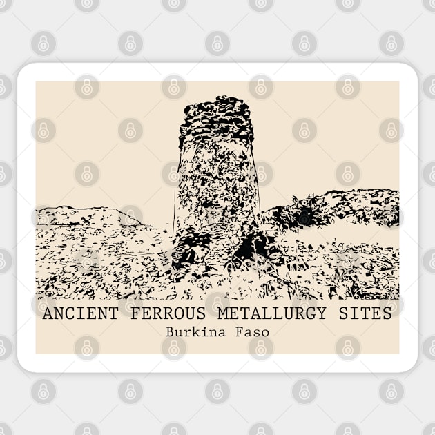 Ancient Ferrous Metallurgy Sites - Burkina Faso Sticker by Lakeric